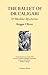 The Ballet of Dr Caligari by Reggie Oliver The Ballet of Dr Caligari by Reggie Oliver