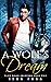 A Wolf's Dream (Blue Moon S...