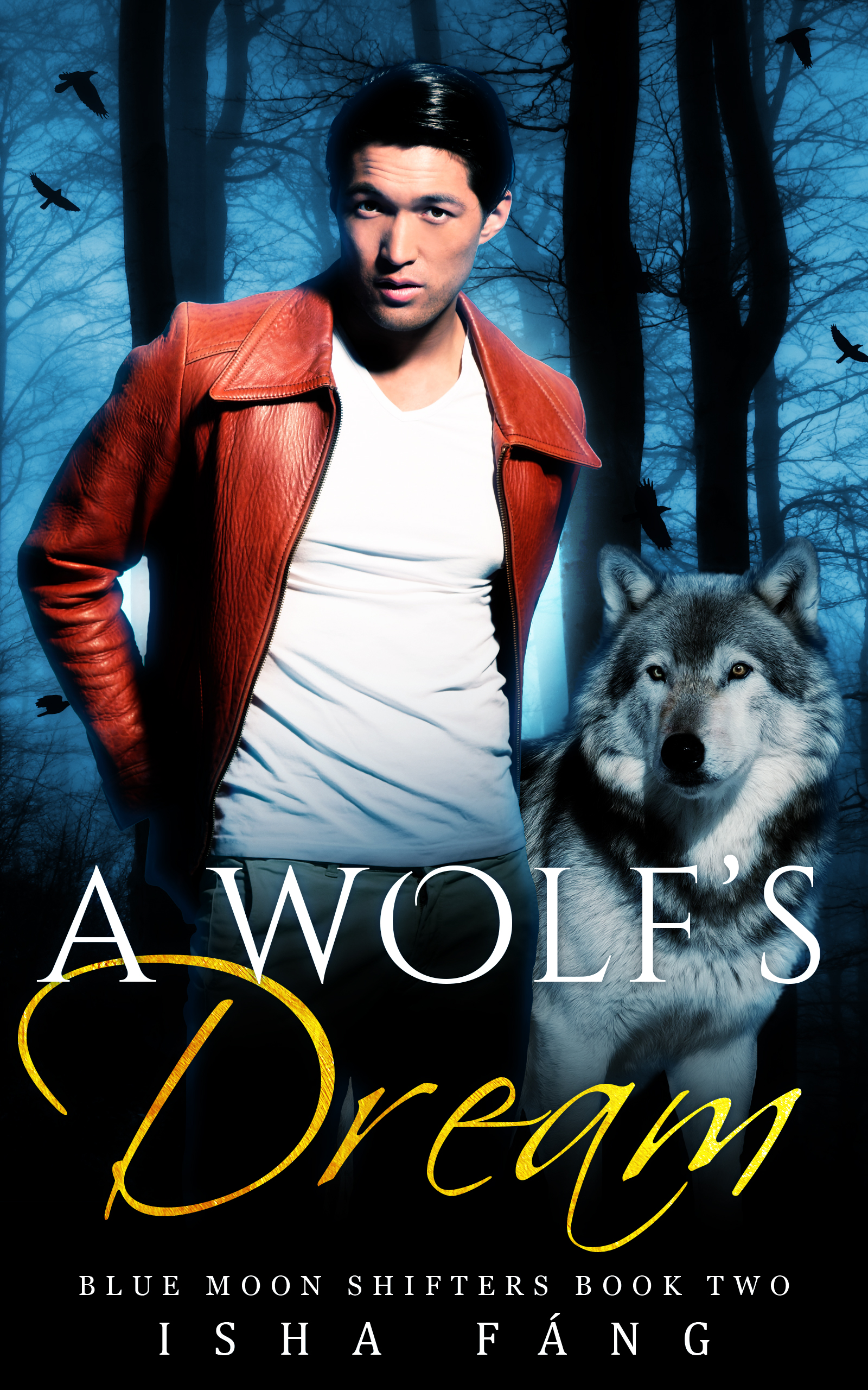 A Wolf's Dream (Blue Moon Shifters #2)