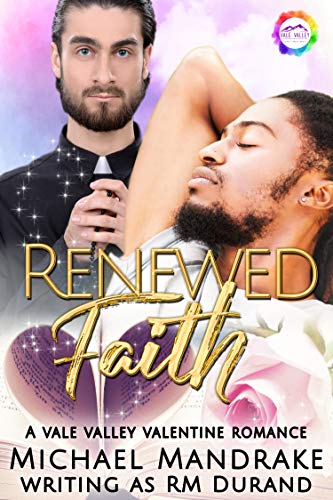 Renewed Faith (Vale Valley, Season 2, #10)