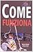 Come Funziona