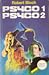 Psyco 1 - Psyco 2