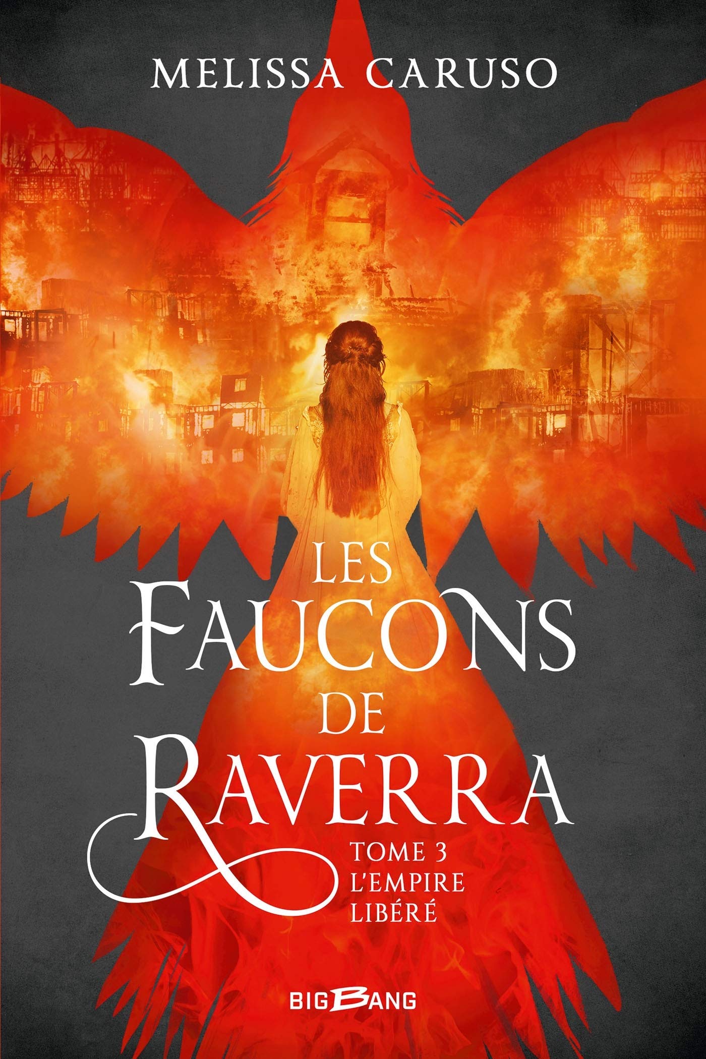 L'Empire libéré (Les Faucons de Raverra, #3)