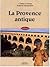 La Provence Antique