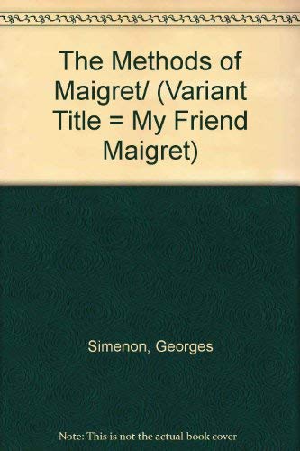 The Methods of Maigret/