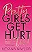 Pretty Girls Get Hurt, Too