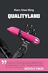 QualityLand by Marc-Uwe Kling