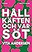 Håll käften och var söt by Vita Andersen