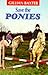 Save the Ponies: Book 2