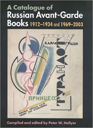 Catalogue of Russian Avant-Garde Books 1912-1934 and 1969-2003