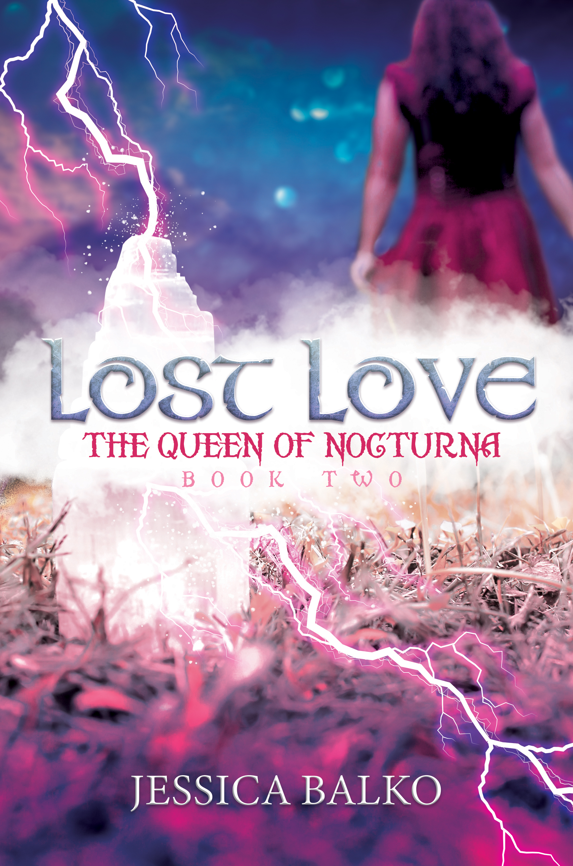 Lost Love: The Queen of Nocturna (Book Two)