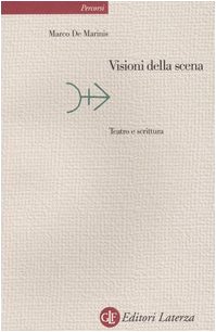 Visioni della scena. Teatro e scrittura (Paperback)