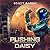 Pushing Daisy (The Clockwork Chimera #2) by Scott Baron