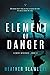 Element of Danger (Element Mysteries #2)