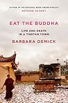 Eat the Buddha: L...