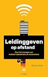 Leidinggeven op afstand by Gonny Vink