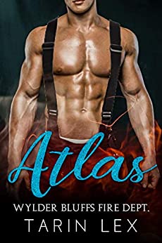 Atlas (Wylder Bluffs Fire Dept., #2)