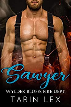 Sawyer (Wylder Bluffs Fire Dept., #1)