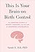 This Is Your Brain on Birth Control by Sarah E. Hill
