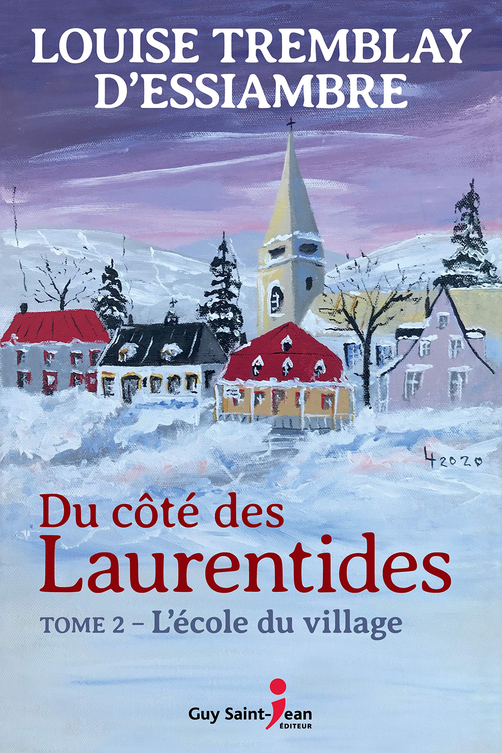 L'école du village (Du côté des Laurentides, #2)