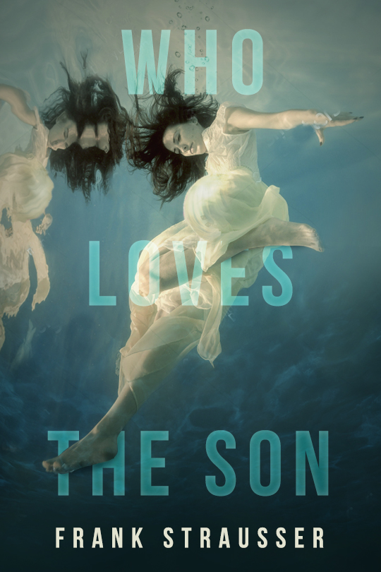 Who Loves The Son