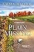 Plain Missing (An Amish Mystery, #4) by Emma Miller