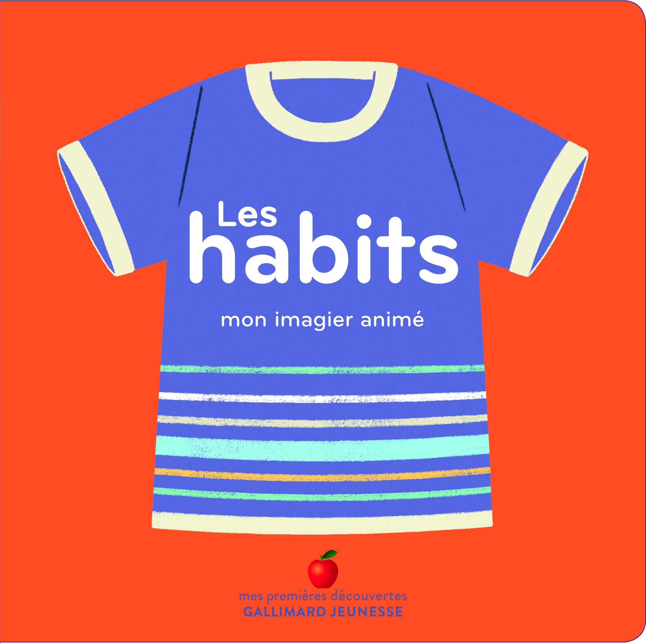 Les habits: Mon imagier animé (Paperback)