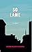 So Lame by Devon Walker-Figueroa