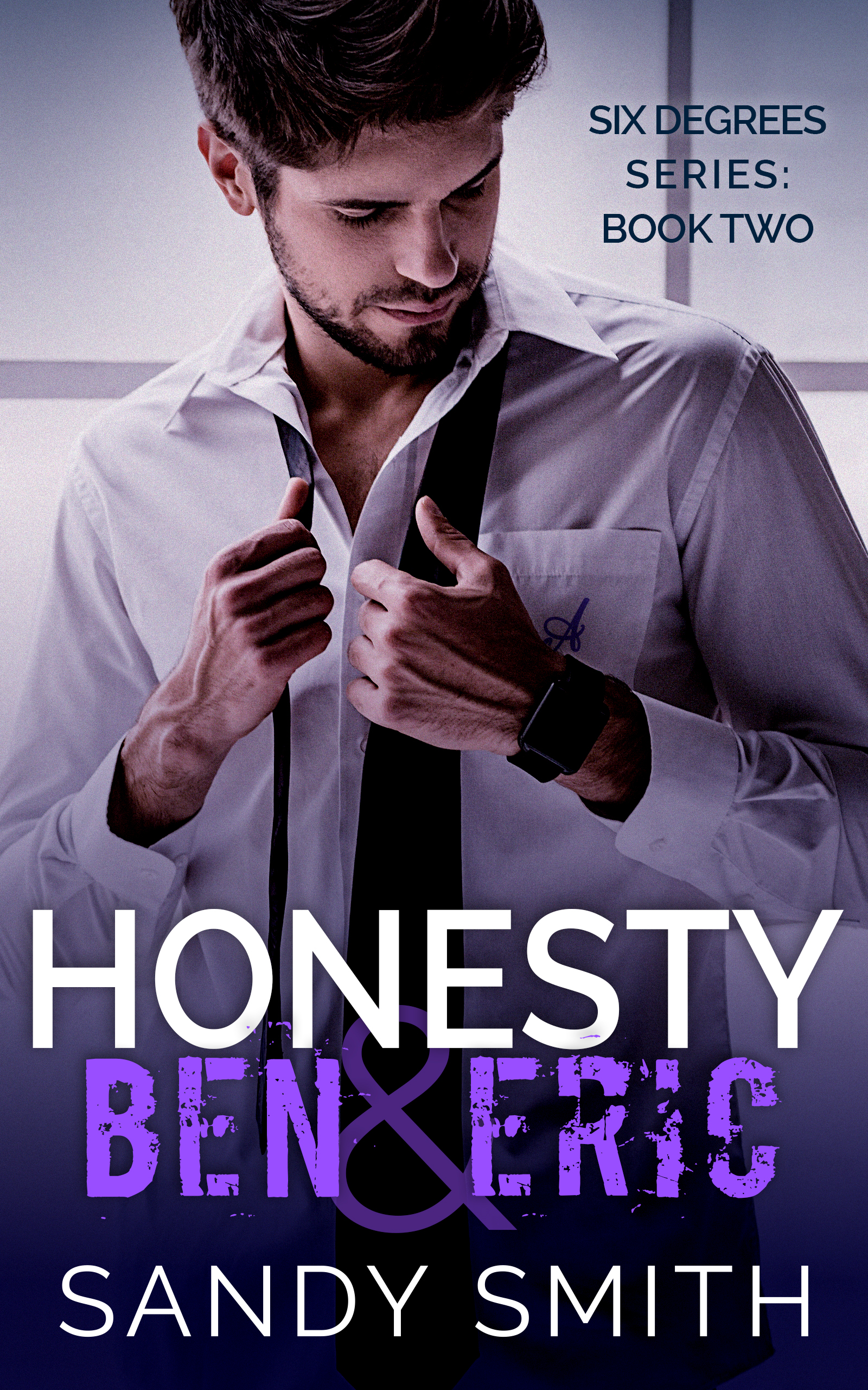Honesty: Ben & Eric (Six Degrees #2)