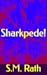 Sharkpede!