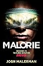Malorie by Josh Malerman Malorie (Bird Box, #2)