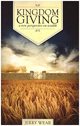 Kingdom Giving - A New Perspective on Wealth (Paperback)