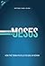 Reading Moses, Seeing Jesus...