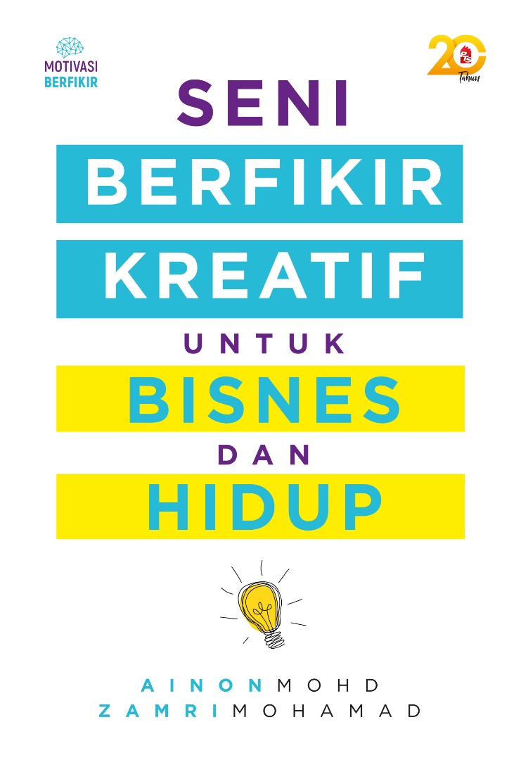 Seni Berfikir Kreatif untuk Bisnes dan Hidup (Paperback)