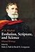 Evolution, Scripture, and Science: Selected Writings