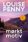 Mørkt motiv by Louise Penny