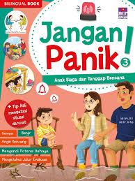Jangan Panik! vol. 3 : Anak Siaga dan Tanggap Bencana (ebook)