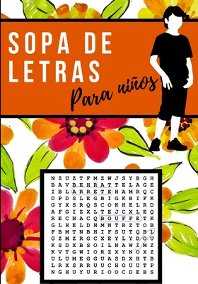 Sopa de Letras Para Ni�os: A partir de los 6 a�os - Nivel f�cil - Soluciones incluidas