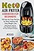Keto Air Fryer Cookbook for...
