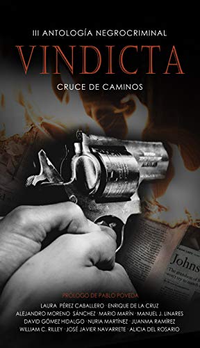 VINDICTA: III Antología Negrocriminal Cruce de Caminos