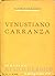 Venustiano Carranza