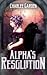 Alpha's Resolution (Alpha S...