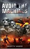 Avoid The Machines