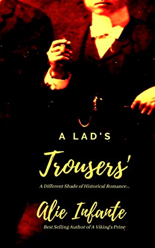 A Lad's Trouser's (Kindle Edition)