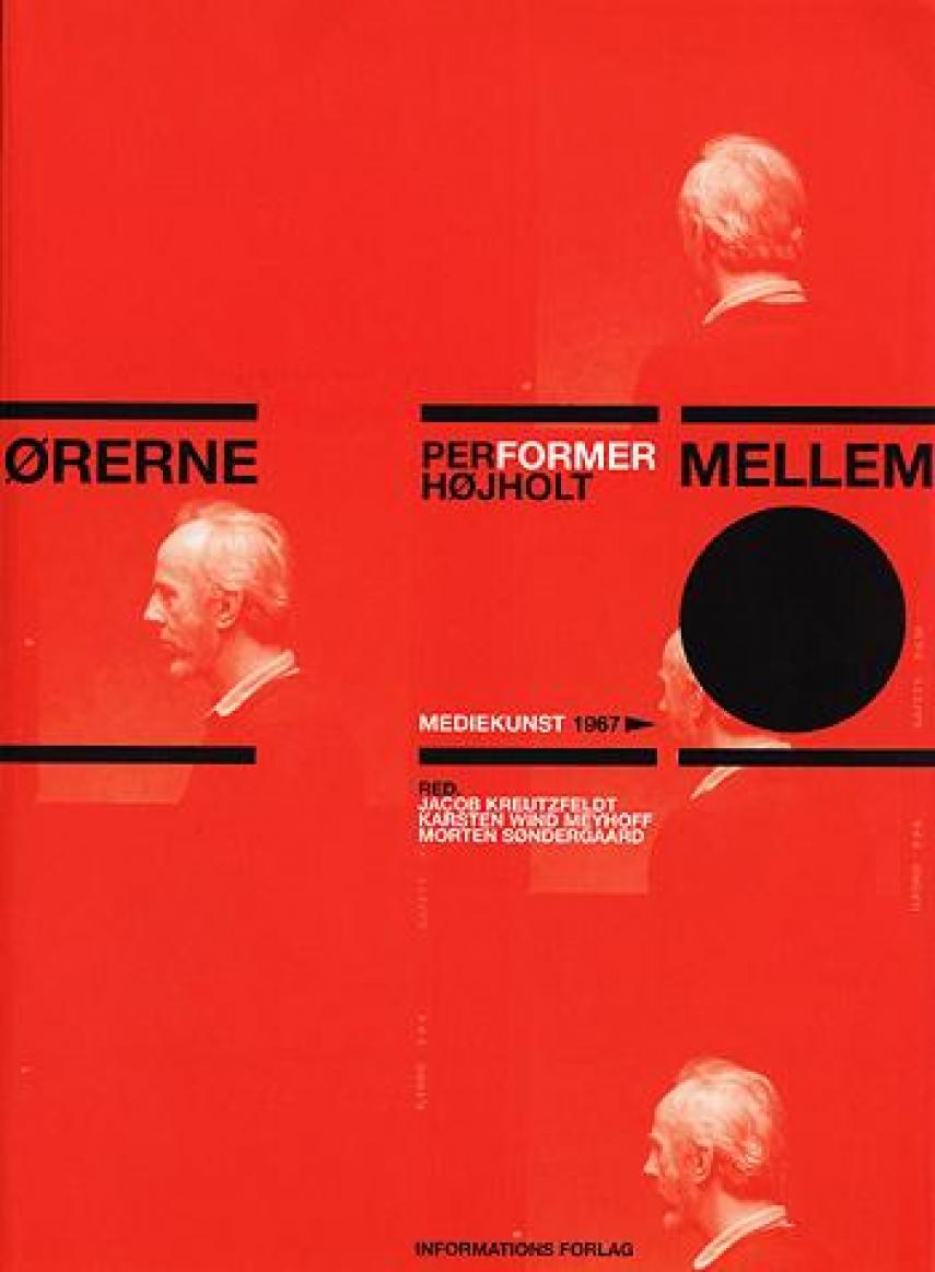 Mellem ørerne - PERformer HØJHOLT. Mediekunst 1967- (Paperback + 2 cd's)
