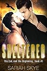 Sheltered by Sariah Skye Sheltered by Sariah Skye