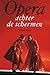 Opera achter de schermen by Willem Bruls