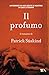 Il profumo by Patrick Süskind