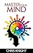 Master Your Mind (Master Your Emotions and Declutter Your Mind)