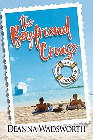 The Boyfriend Cruise (Pride of the Caribbean, #1)